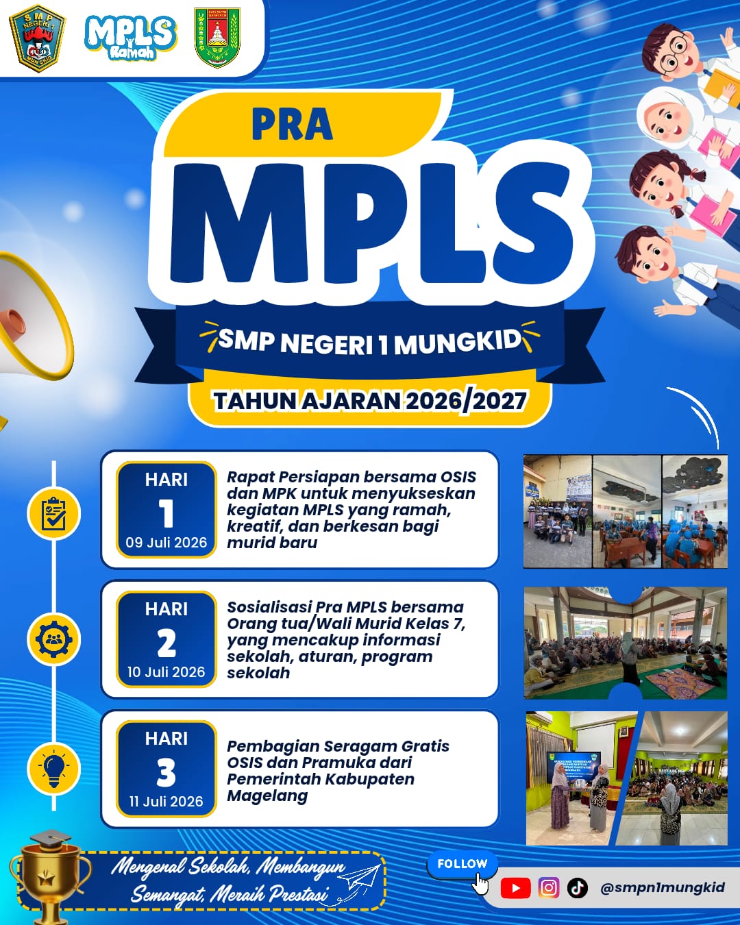 Menyemai Harapan Gemilang Lewat MPLS Ramah